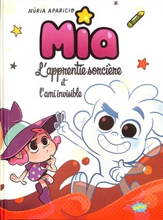 Couverture_Mia l'apprentie sorcière et l'ami invisible