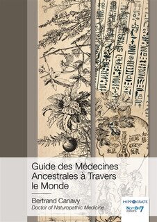 Front cover_Guide des M&eacute;decines Ancestrales &agrave; Travers le Monde