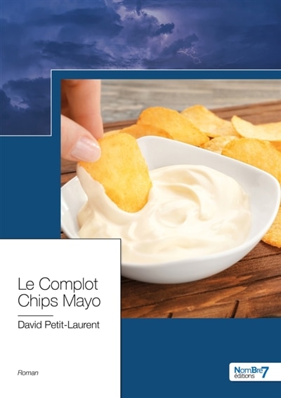 Front cover_Le Complot Chips Mayo