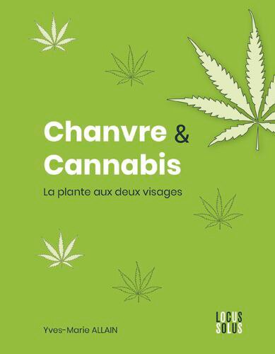 Couverture_Chanvre & cannabis : la plante aux deux visages