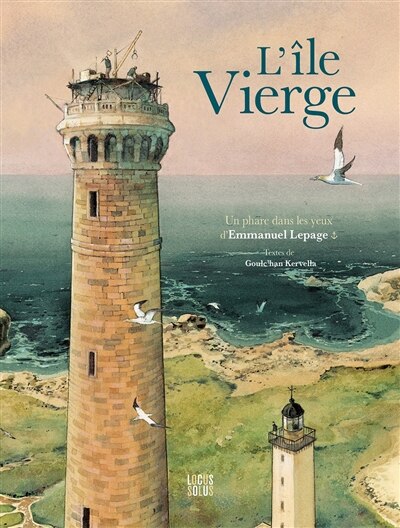 L' île Vierge: un phare dans les yeux d'Emmanuel Lepage