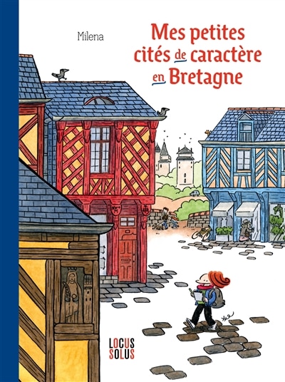 Couverture_Mes petites cités de caractère en Bretagne