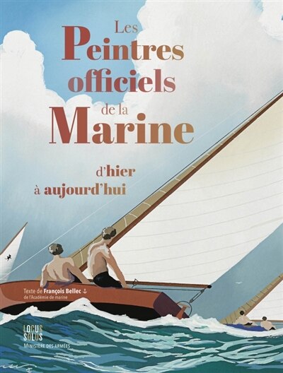 Front cover_Les peintres officiels de la marine d'hier à aujourd'hui