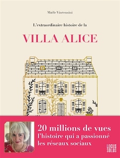 Couverture_L' extraordinaire histoire de la Villa Alice