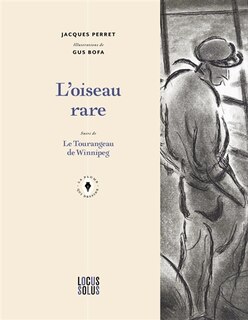 Front cover_L' oiseau rare ; Le Tourangeau de Winnipeg