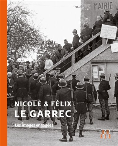Couverture_Nicole & Félix Le Garrec : les images engagées