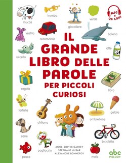 Front cover_Il grande libro delle parole : per piccoli curiosi