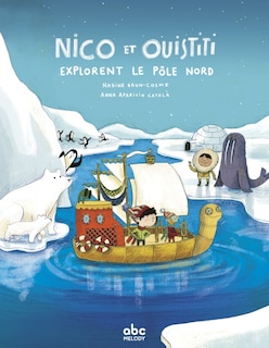 Front cover_Nico et Ouistiti explorent le pôle Nord
