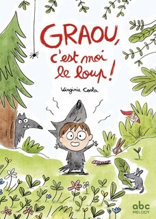 Graou, c'est moi le loup !