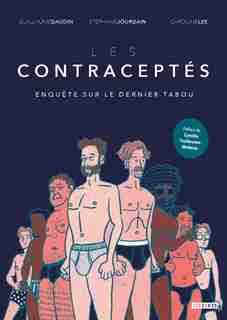 Les contraceptés : enquête sur le dernier tabou de Guillaume Daudin