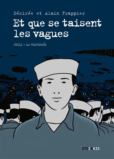 Couverture_Et que se taisent les vagues : Chili-la traversée