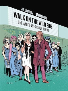 Front cover_Walk on the wild side : une amitié avec Candy Darling