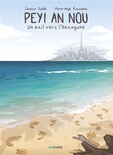 Front cover_Peyi an nou : un exil vers l'Hexagone