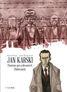 Couverture_Jan Karski : l'homme qui a découvert l'Holocauste