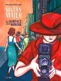 Front cover_Vivian Maier : à la surface d'un miroir