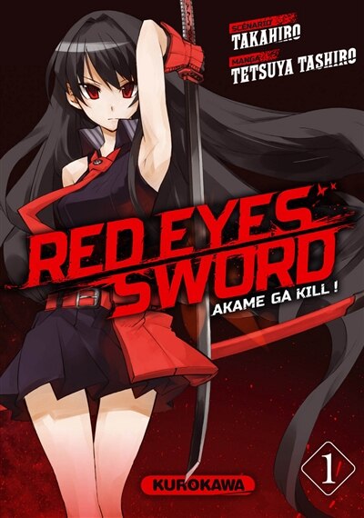 Front cover_Red eyes sword : akame ga kill !, Vol. 1