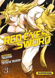 Front cover_Red eyes sword : akame ga kill !, Vol. 3