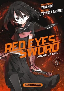 Couverture_Red eyes sword : akame ga kill !, Vol. 5