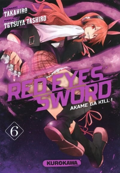 Couverture_Red eyes sword : akame ga kill !, Vol. 6