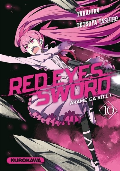 Front cover_Red eyes sword : akame ga kill !, Vol. 10