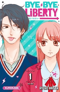 Front cover_Bye bye liberty, Vol. 1