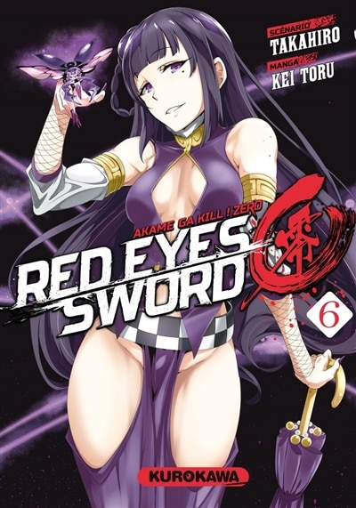 Couverture_Red eyes sword : akame ga kill ! : zero, Vol. 6