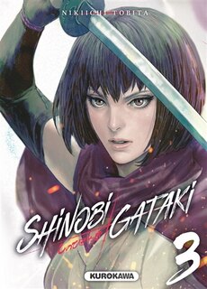 Couverture_Shinobi Gataki Tome 3