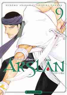 The heroic legend of Arslân Tome 9 de Hiromu Arakawa