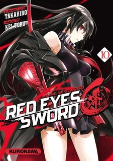 Front cover_Red eyes sword : akame ga kill ! : zero, Vol. 10