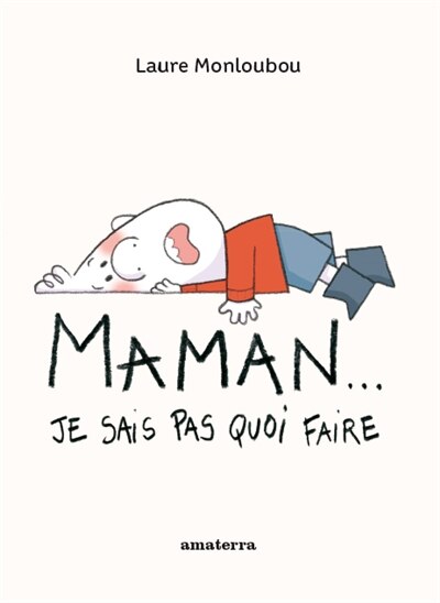 Front cover_Maman... : je sais pas quoi faire