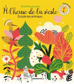 Front cover_A l'heure de la sieste : écoute les animaux