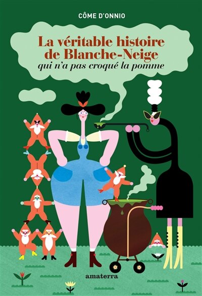 Couverture_La véritable histoire de Blanche-Neige qui n'a pas croqué la pomme