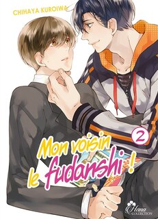 Front cover_Mon voisin le fudanshi !, Vol. 2