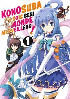 Couverture_Konosuba : sois b&eacute;ni monde merveilleux !, Vol. 1