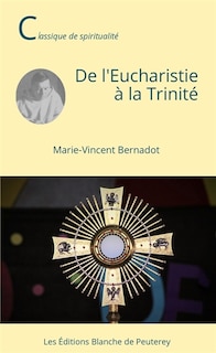 Front cover_De l'Eucharistie &agrave; la Trinit&eacute;