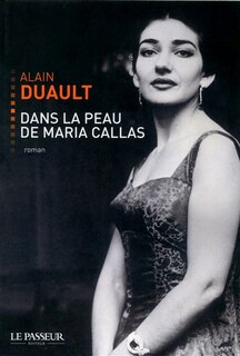 Front cover_Dans la peau de Maria Callas