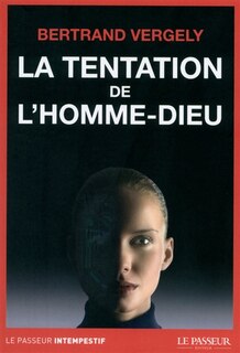 Couverture_La tentation de l'homme-Dieu