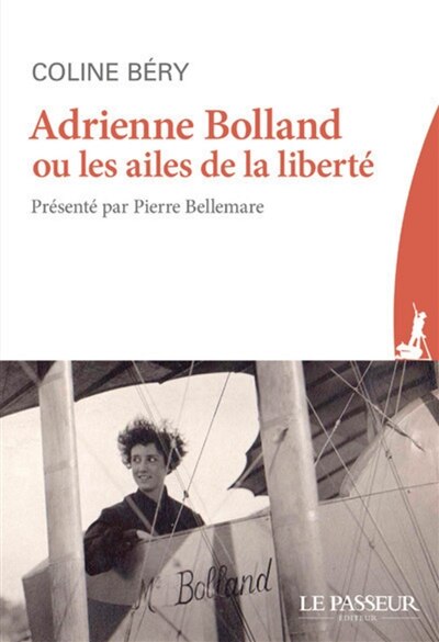 Couverture_Adrienne Bolland ou Les ailes de la liberté