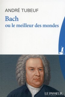 Couverture_Bach ou Le meilleur des mondes