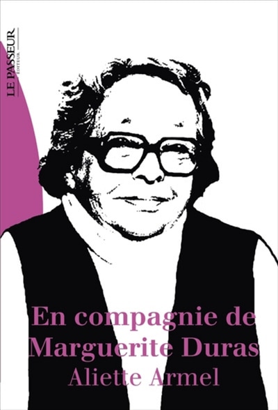 Couverture_En compagnie de Marguerite Duras