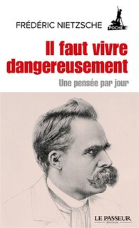 Front cover_Il faut vivre dangereusement : une pensée par jour