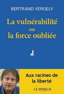 Couverture_La vulnérabilité ou La force oubliée