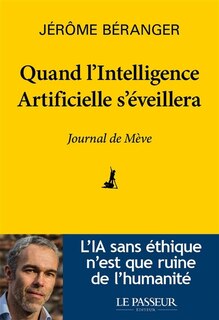 Front cover_Quand l'intelligence artificielle s'éveillera : journal de Mève