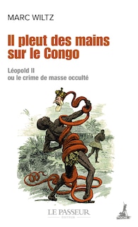 Couverture_Il pleut des mains sur le Congo