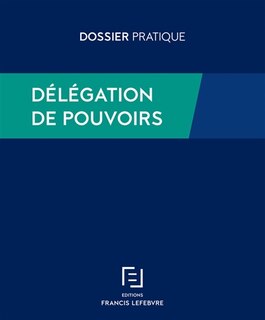 Front cover_Délégation de pouvoirs