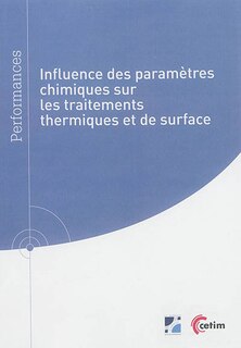Front cover_Influence des paramètres chimiques sur les traitements thermiques et de surface