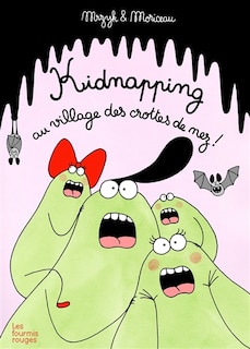 Couverture_Kidnapping au village des crottes de nez !