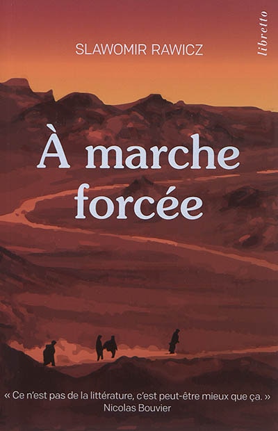 Front cover_A marche forcée : à pied, du cercle polaire à l'Himalaya, 1941-1942