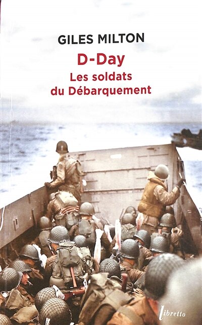 Couverture_D-DAY - LES SOLDATS DU DÉBARQUEMENT
