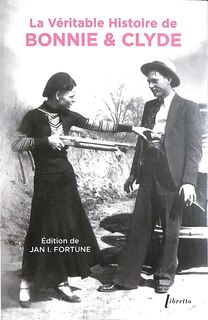 Couverture_La véritable histoire de Bonnie & Clyde